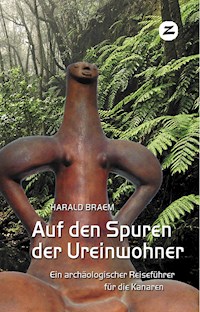 Auf den Spuren der Ureinwohner - Harald Braem - ebook
