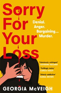 Sorry For Your Loss - Georgia McVeigh - ebook
