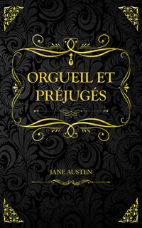 Orgueil et Préjugés - Jane Austen  - ebook