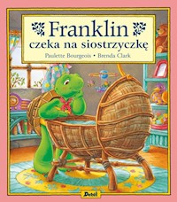 Franklin czeka na siostrzyczkę - Bourgeois Paulette - książka