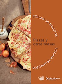 Cocina en 30 minutos: Pizzas y otras masas -  - ebook
