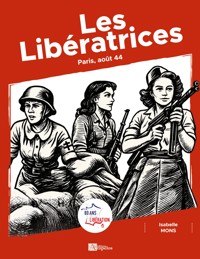Les Libératrices - Isabelle Mons - ebook