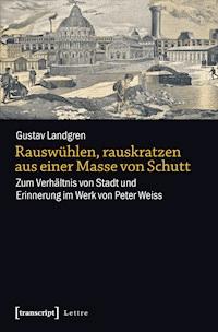 Rauswühlen, rauskratzen aus einer Masse von Schutt - Gustav Landgren - ebook