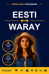 The Language Guide for Travelers - Estonian to Waray - YouGuide - ebook