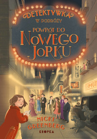 Detektywka w podróży. Tom 2. Powrót do Nowego Jorku - Nicki Greenberg - książka