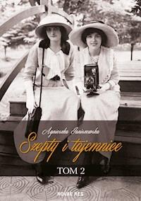 Szepty i tajemnice. Tom II - Janiszewska Agnieszka - ebook