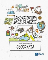 Laboratorium w szufladzie. Geografia - Truszkowski Karol - książka