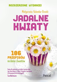 Jadalne kwiaty - Kalemba-Drożdż Małgorzata - książka