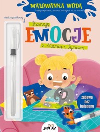 Poznaję emocje z Manią i Tyniem Malowanka wodą - Młodnicka Magdalena - książka