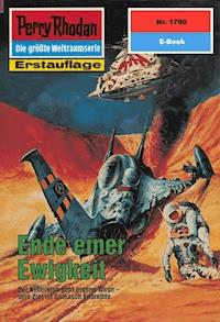 Perry Rhodan 1790: Ende einer Ewigkeit - Robert Feldhoff - ebook