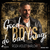 Good boys do bad things - Roza Violet Barlow - ebook + audiobook + książka