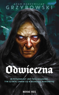 Odwieczna - Adam Maksymilian Grzybowski - ebook + audiobook