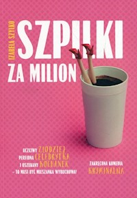 Szpilki za milion funtów - Izabela Szylko - książka