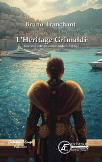 L'héritage Grimaldi - Bruno Tranchant - ebook