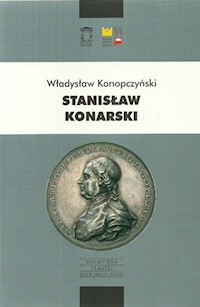 Stanisław Konarski - Władysław Konopczyński - książka