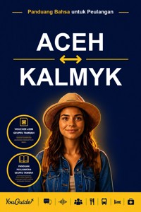 The Language Guide for Travelers - Acehnese to Kalmyk - YouGuide - ebook