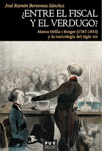 ¿Entre el fiscal y el verdugo? - José Ramón Bertomeu Sánchez - ebook