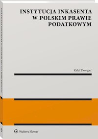 Instytucja inkasenta w polskim prawie podatkowym - Dowgier Rafał - książka