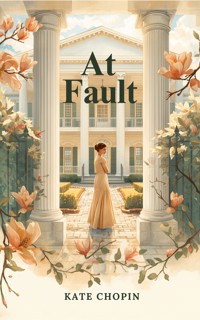 At Fault - Kate Chopin - ebook