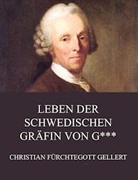 Leben der schwedischen Gräfin von G*** - Christian Fürchtegott Gellert - ebook