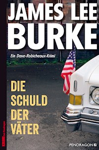 Die Schuld der Väter - James Lee Burke - ebook