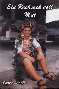Ein Rucksack voll Mut - Gerda Althoff - ebook