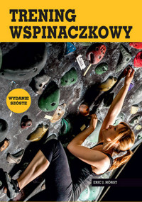 Trening wspinaczkowy - Horst Eric J. - książka
