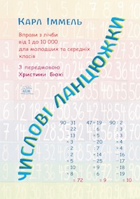 Числові ланцюжки. Вправи з лічби від 1 до 10 000 для молодших та середніх класів - Карл Іммель - ebook