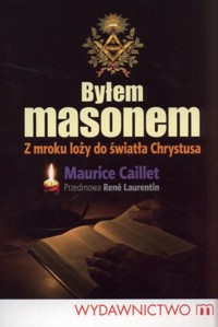Byłem masonem - Maurice Caillet - ebook