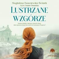 Lustrzane wzgórze - Buraczewska-Świątek Magdalena - ebook + audiobook + książka