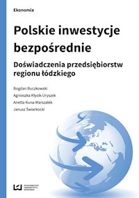 Polskie inwestycje bezpośrednie - Buczkowski Bogdan, Kłysik-Uryszek Agnieszka, Kuna-Marszałek Anetta, Świerkocki Janusz - książka