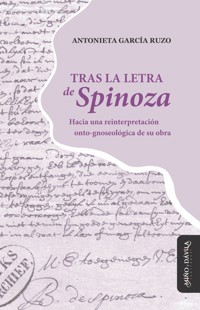 Tras la letra de Spinoza - Antonieta García Ruzo - ebook