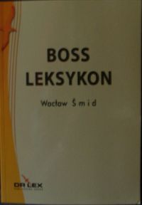 BOSS Leksykon - Smid Wacław - książka
