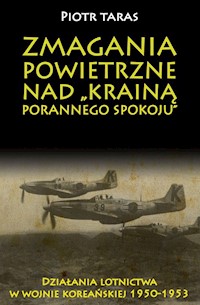 Zmagania powietrzne nad Krainą porannego spokoju -  - książka