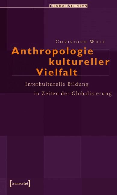 Anthropologie kultureller Vielfalt