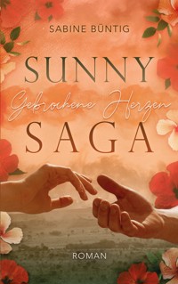 Gebrochene Herzen - Sabine Büntig - ebook