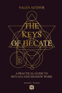 The Keys Of Hecate - Valen Aethyr / Virginia Santos - ebook
