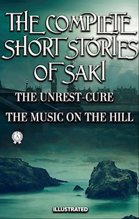 The Complete Short Stories of Saki. Illustrated - Saki - ebook