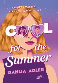 Cool for the Summer - Adler Dahlia - ebook + audiobook + książka