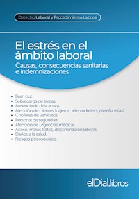 El estrés en el ámbito laboral - Alberto Chartzman Birenbaum - ebook