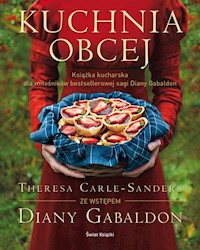 Kuchnia Obcej - Carle-Sanders Theresa - książka