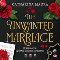 The Unwanted Marriage. The Windsors. Tom 3 - Maura Catharina - ebook + audiobook + książka