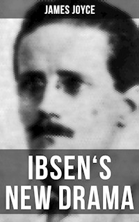 IBSEN'S NEW DRAMA - James Joyce - ebook