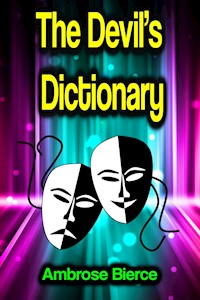 The Devil's Dictionary - Ambrose Bierce - ebook