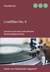 LiveRillen No. 4 - Paul Bartsch - ebook