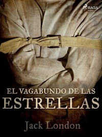 El vagabundo de las estrellas - Jack London - ebook