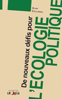 De nouveaux défis pour l’écologie politique - Alain Coulombel - ebook