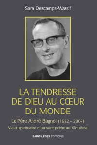 La tendresse de Dieu au coeur du monde - Sara Descamps-Wassif - ebook