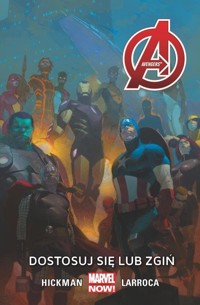 Avengers Dostosuj się lub zgiń Tom 5 - Hickman Jonathan - książka