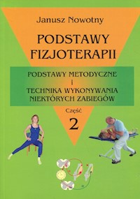 Podstawy fizjoterapii Część 2 - Nowotny Janusz - książka